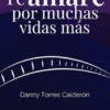 Te amaré por muchas vidas más