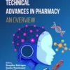 Technical Advances in Pharmacy: An Overview