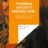 Thaimaa viitoitti miehen tien