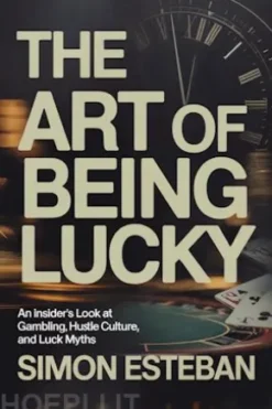 The Art of Being Lucky