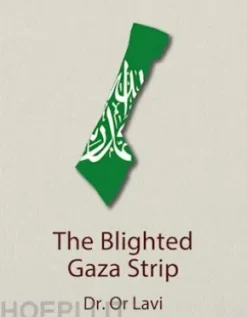 The Blighted Gaza Strip