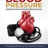 The Blood Pressure Conversation We Never Finish in Clinic