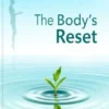The Body's Reset