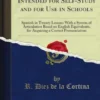 The Cortina Method Intended for Self-Study and for Use in Schools