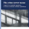 The crime-terror nexus. I rapporti tra criminalità organizzata e eversione neofascista nell'Italia repubblicana - e-Book