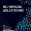 The 2-Dimensional World of Graphene