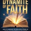 The dynamite of faith