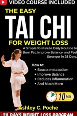 The Easy Tai Chi for Weight Loss