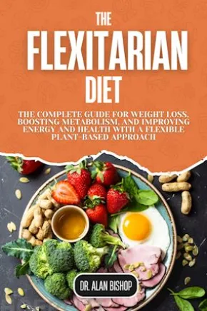 The Flexitarian Diet
