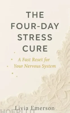 The Four-Day Stress Cure