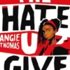 The Hate U Give