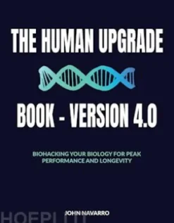 The Human Upgrade Book - Version 4.0