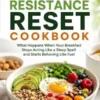 The Insulin Resistance Reset Cookbook
