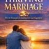 The Keys to a Thriving Marriage