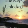 The Keys, Unlocked