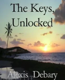 The Keys, Unlocked