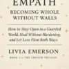 The Last Empath Becoming Whole Without Walls