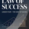 The Law of Success Lesson Four - THE HABIT OF SAVING