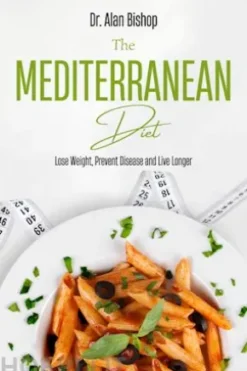 The Mediterranean Diet