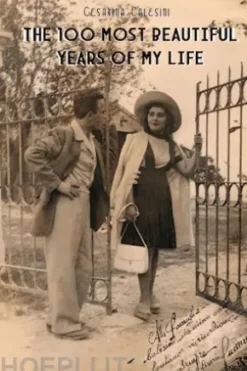 The 100 Most Beautiful Years of my life