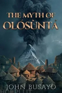 The Myth of Olosunta