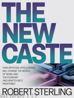 The new caste