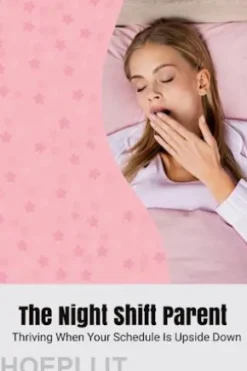 The Night Shift Parent