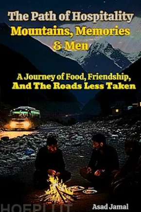 The Path of Hospitality Mountains, Memories & Men