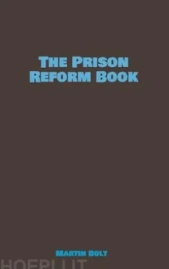 The Prison Reform Book
