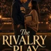 The Rivalry Play