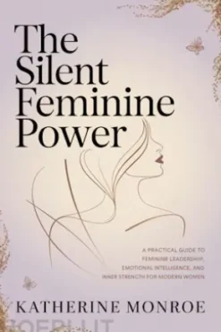 The Silent Feminine Power