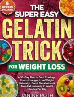 The Super Easy Gelatin Trick for Weight Loss