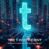 The T-Coefficient