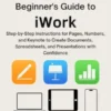 The Ultimate Beginner’s Guide to iWork