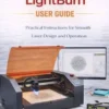 The ultimate Lightburn User Guide