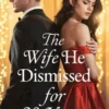 The Wife He Dismissed for 20 Years