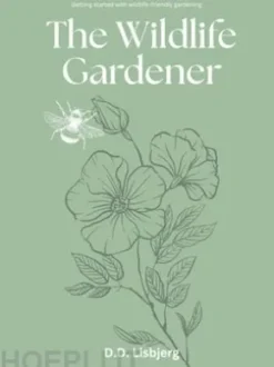 The Wildlife Gardener