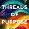 Threads of Purpose