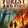 Through Forest and Fire