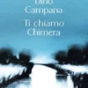 Ti chiamo Chimera