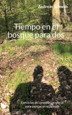 Tiempo en el bosque para dos