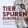 Tierspuren Europas