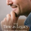 Time as Legacy