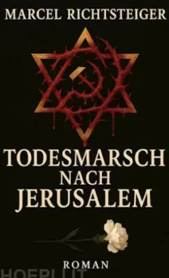Todesmarsch nach Jerusalem