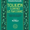Tolkien contro le macchine