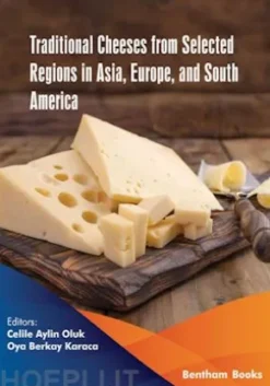 Traditional Cheeses from Selected Regions in Asia, Europe, and South America
