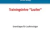 Trainingslehre "Laufen"