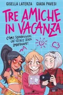Tre amiche in vacanza