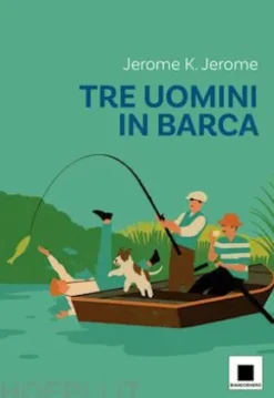 Tre uomini in barca - versione ad Alta Leggibilità
