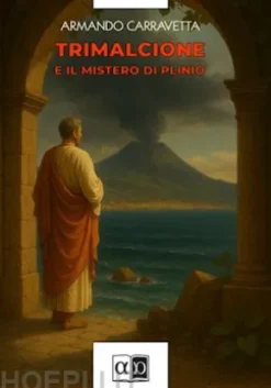 Trimalcione e il mistero di Plinio